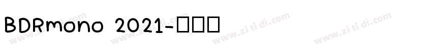 BDRmono 2021字体转换
